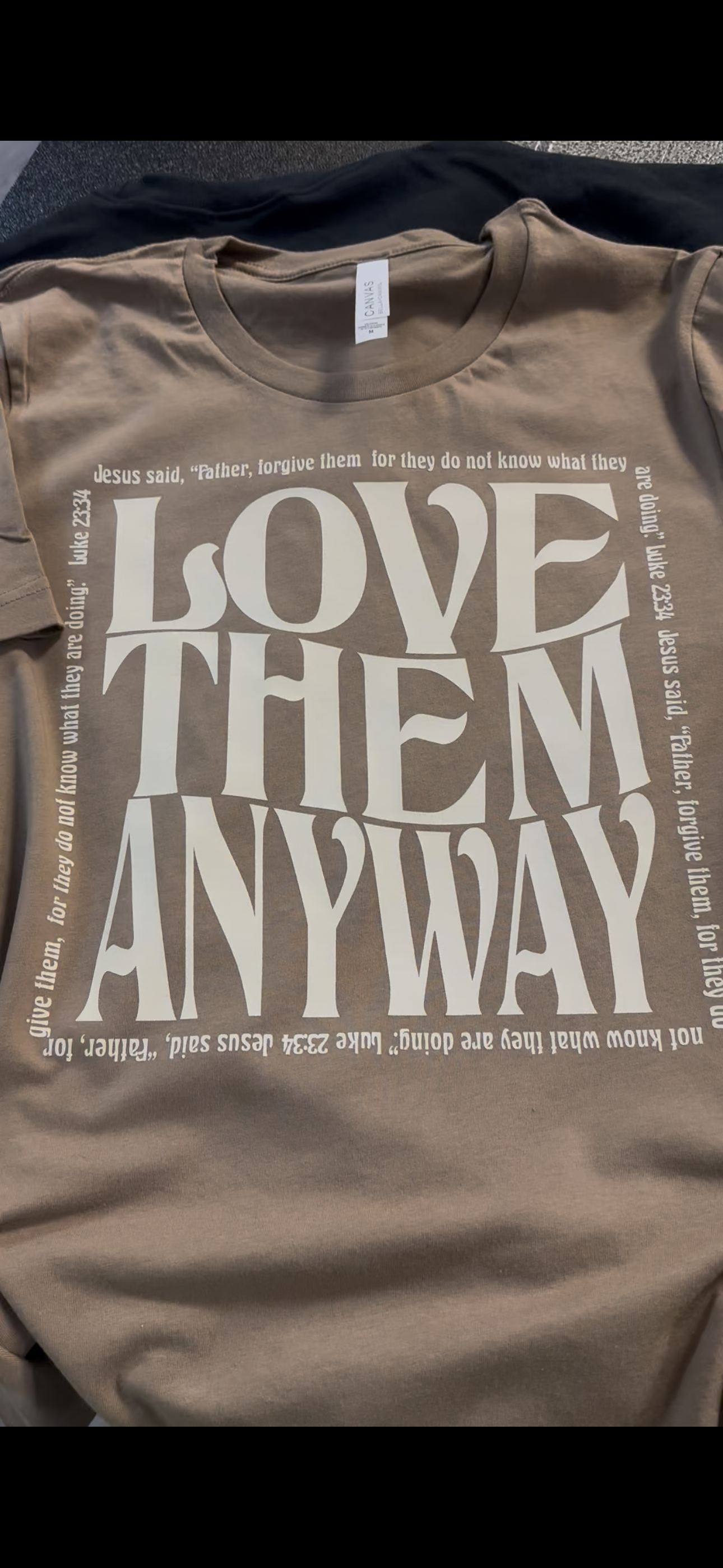 Love Them Anyway Graphic Tee