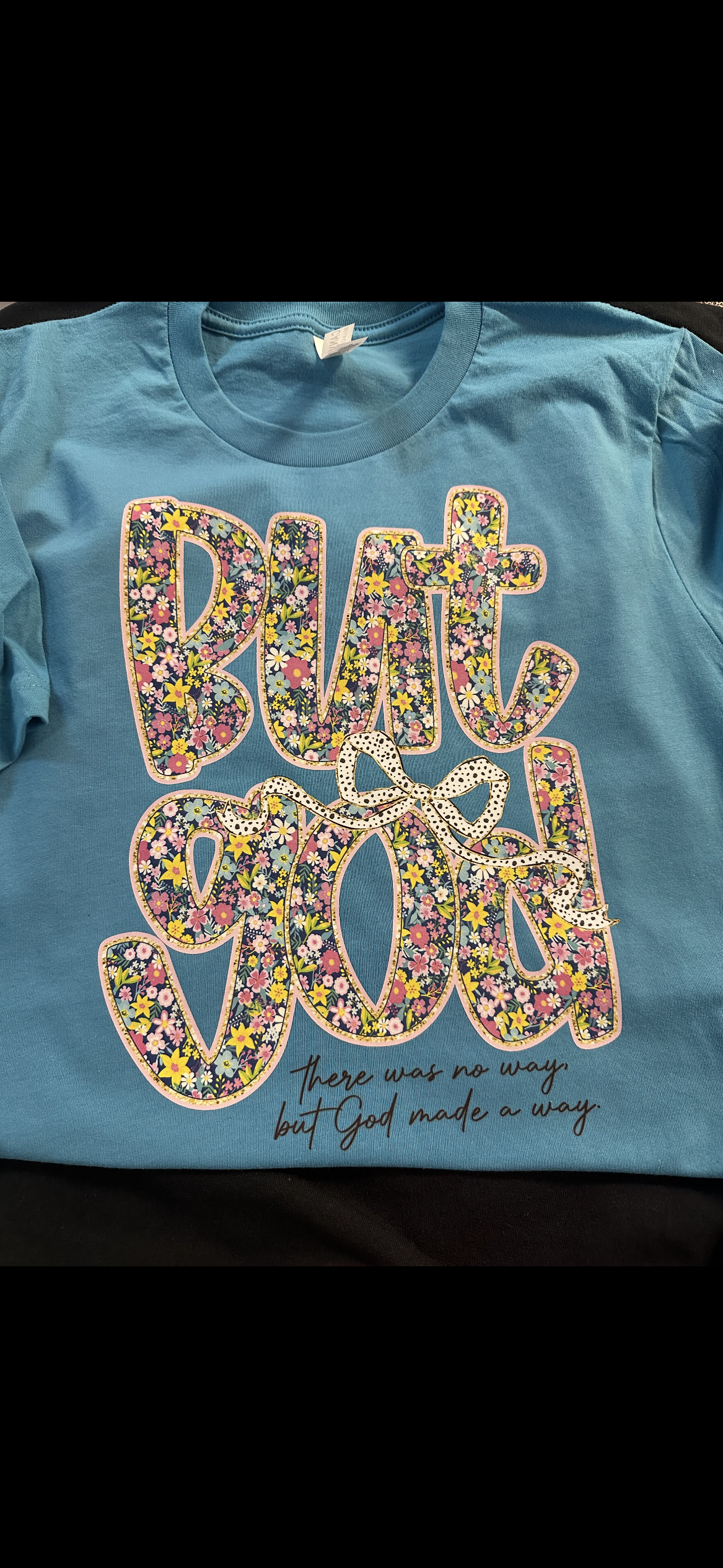 But God Graphic Tee