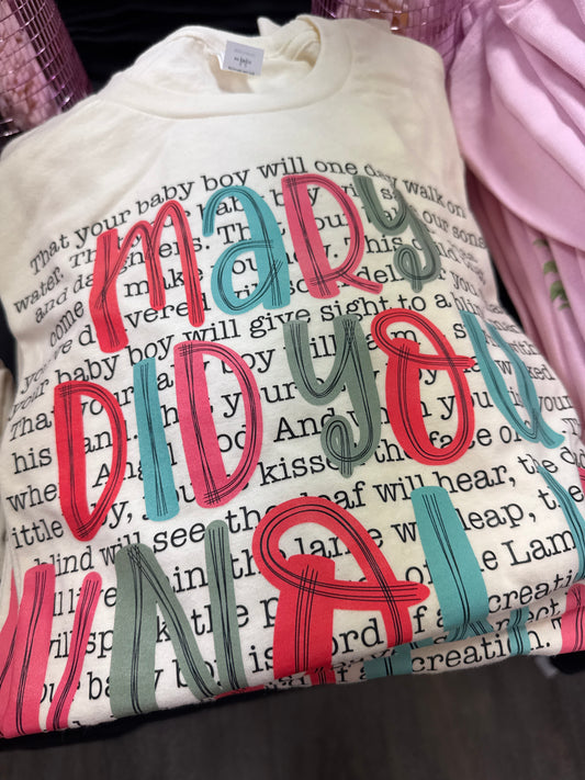 “Mary Did You Know” Graphic LS Tee: DOORBUSTER